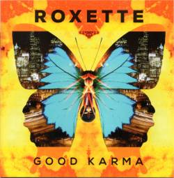Roxette : Good Karma